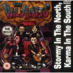    Stormy In The North, Karma In The South The Wildhearts Music