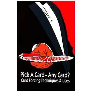  Pick a Card   Any Card? Forcing Book From Royal Magic 