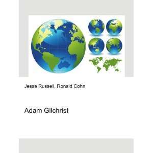  Adam Gilchrist Ronald Cohn Jesse Russell Books