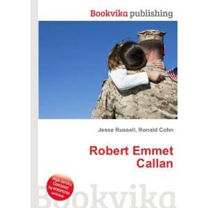  Robert Emmet Callan Ronald Cohn Jesse Russell Books