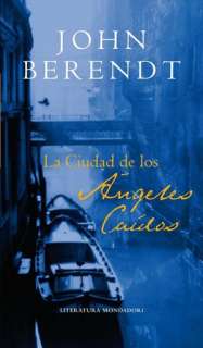   La Ciudad de Los Angeles Caidos by John Berendt 