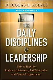 The Daily Disciplines of Leadership How to Improve Student 