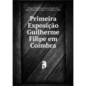 Primeira ExposiÃ§Ã£o Guilherme Filipe em Coimbra Guilherme,Castro 