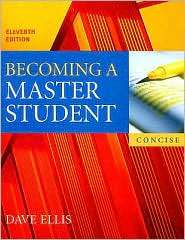 Becoming a Master Student Concise, (0618595384), Dave Ellis 