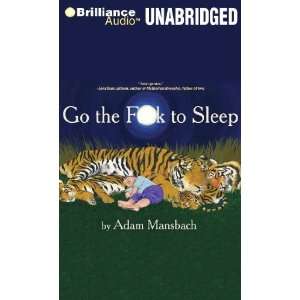  Go the F**k to Sleep [Audio CD] Adam Mansbach Books