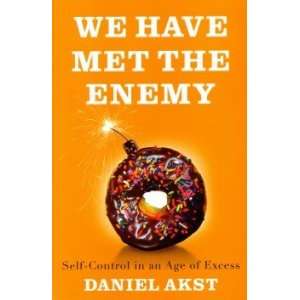  We Have Met the Enemy Akst Dan Books