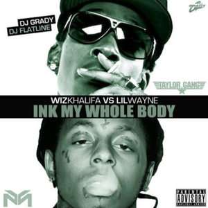 Wiz Khalifa vs Lil Wayne Ink My Whole Body OFFICIAL CD  