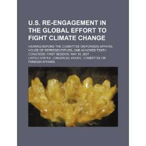  U.S. re engagement in the global effort to fight climate change 