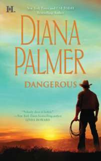   Dangerous by Diana Palmer, Harlequin  NOOK Book 