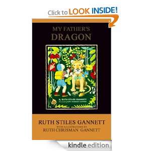 My Fathers Dragon (ILLUSTRATED) Ruth Stiles Gannett  