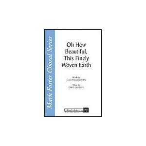  How Beautiful This Finely Woven Earth SATB A Cappella 