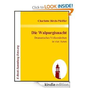 Die Walpurgisnacht  Dramatisches Volksmärchen in vier Acten (German 
