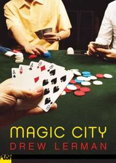   Magic City by Drew Lerman, Scholastic, Inc 