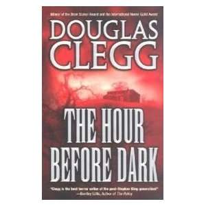  The Hour Before Dark (9780843951424) Douglas Clegg Books