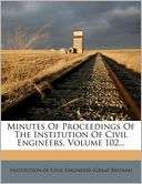 Minutes Of Proceedings Of The Institution Of Civil Engineers, Volume 