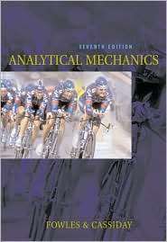   Mechanics, (0534494927), Grant R. Fowles, Textbooks   