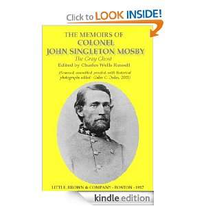 The Memoirs of Colonel John S. Mosby (Annotated) John S. Mosby 