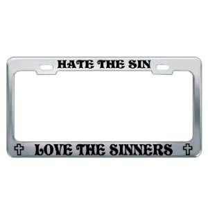  HATE THE SIN LOVE THE SINNERS #4 Religious Christian Auto 