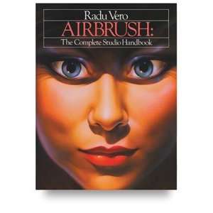  Airbrush The Complete Studio Handbook   Airbrush The 
