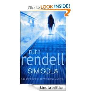 Simisola (Inspector Wexford) Ruth Rendell  Kindle Store