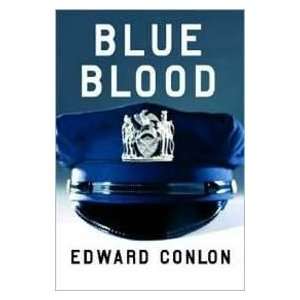  Blue Blood (9781573222662) Edward Conlon Books