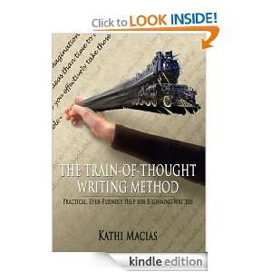 THE TRAIN OF THOUGHT WRITING METHODPractical, User Friendly Help for 