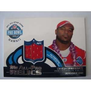  2006 Topps Dwight Freeney Colts AFC All Pro Relics GU 