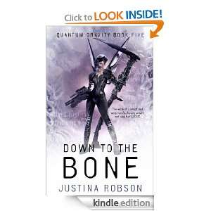 Down to the Bone Justina Robson  Kindle Store