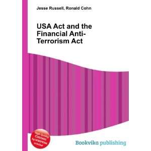   and the Financial Anti Terrorism Act Ronald Cohn Jesse Russell Books