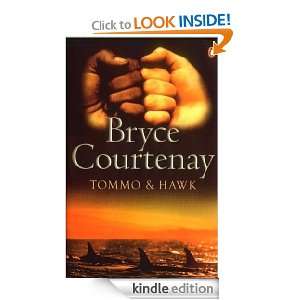 Tommo and Hawk Bryce Courtenay  Kindle Store