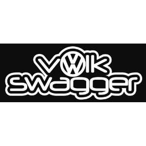 Volk Swagger Volkswagger Volkswagen VW Euro JDM Tuner Vinyl Decal 