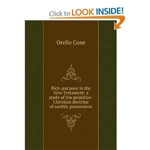   primitive Christian doctrine of earthly possessio Orello Cone Books