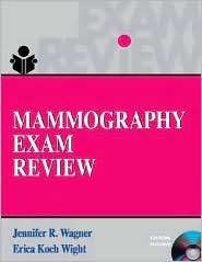 Mammography Exam Review, (1418050792), Jennifer R. Wagner, Textbooks 