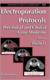 Electroporation Protocols Preclinical and Clinical Gene Medicine 