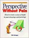 Perspective Without Pain, (0891344462), Phil Metzger, Textbooks 