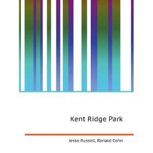 Kent Ridge Park Ronald Cohn Jesse Russell  Books