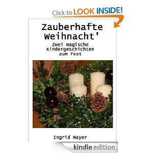 Zauberhafte Weihnacht (German Edition) Ingrid Mayer  