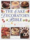 The Cake Decorators Bible by Sarah Maxwell and Angela Nilsen (2012 