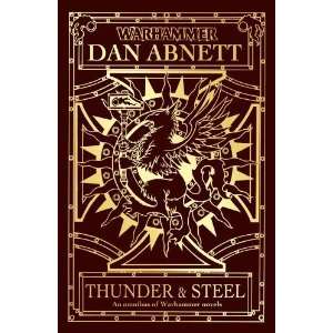   Thunder and Steel (Warhammer Omnibus) [Paperback] Dan Abnett Books