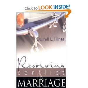  Resolving Conflict In Marriage [Paperback] Darrell Hines Books