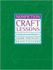 Nonfiction Craft Lessons Teaching Writing K 8, (1571103295), JoAnn 