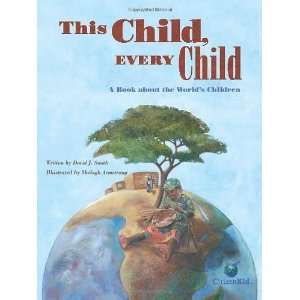   Worldâ€™s Children (CitizenKid) [Hardcover] David J Smith Books