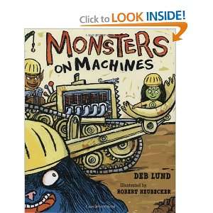  Monsters on Machines [Hardcover] Deb Lund Books