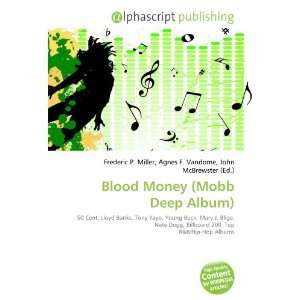  Blood Money (Mobb Deep Album) (9786134137614) Frederic P 