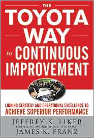 The Toyota Way to Continuous Improvement Linking Strategy and 