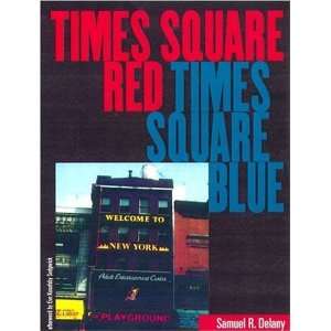   Square Red, Times Square Blue [Paperback] Samuel R. Delany Books