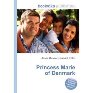   Princess Marie of Denmark Ronald Cohn Jesse Russell Books