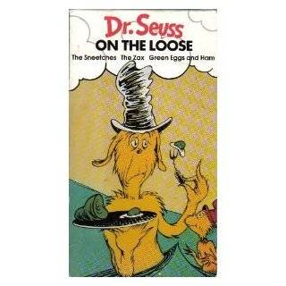 Dr Seuss on the Loose The Sneetches, The Zax, Green Eggs and Ham 