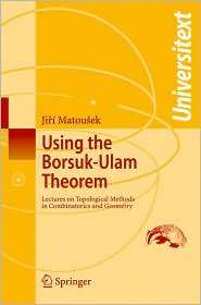 Using the Borsuk Ulam Theorem Lectures on Topological Methods in 