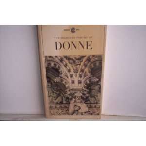   Poetry of Donne John; Bewley, Marius (Edited by) Donne Books